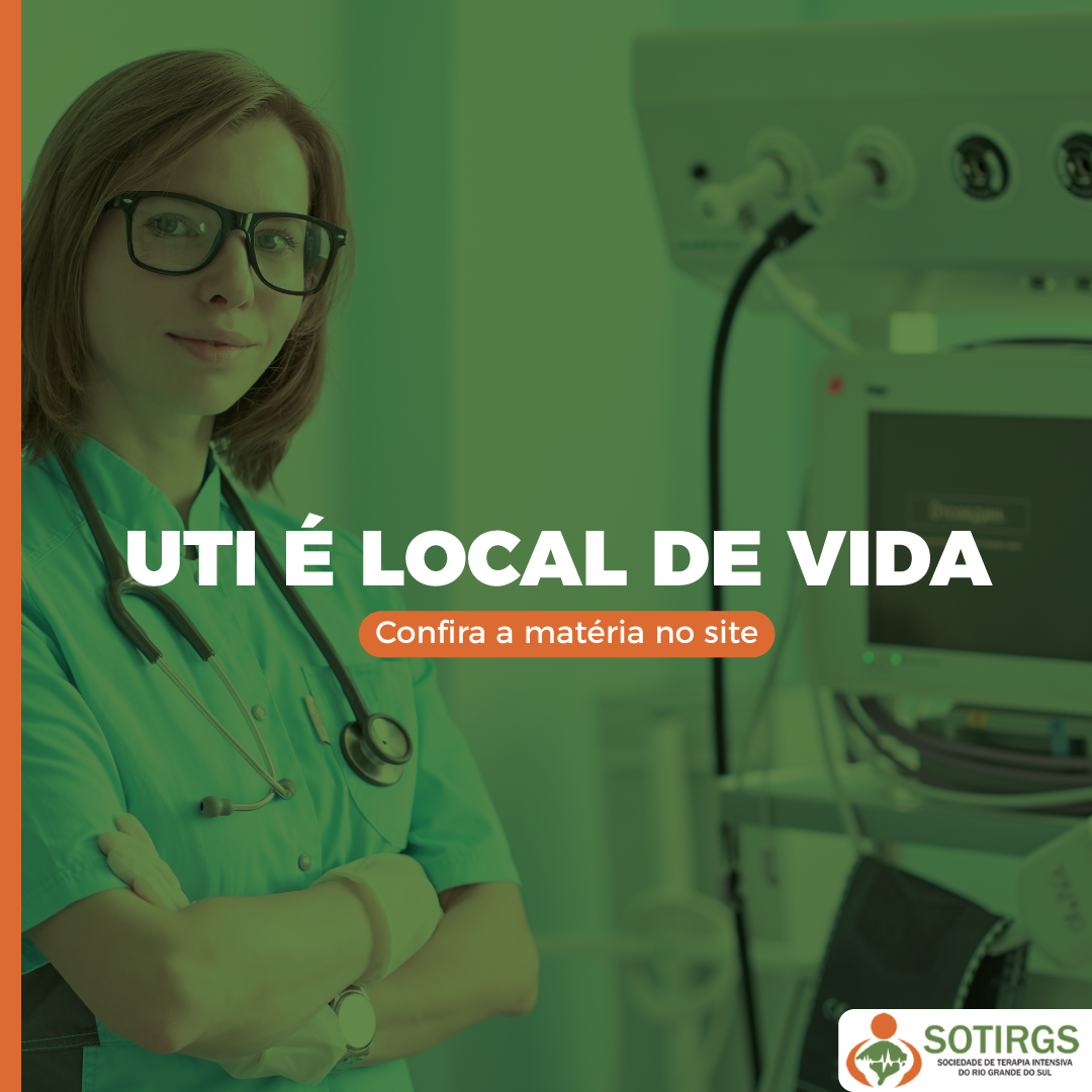 UTI lugar da vida, integridade e dignidade